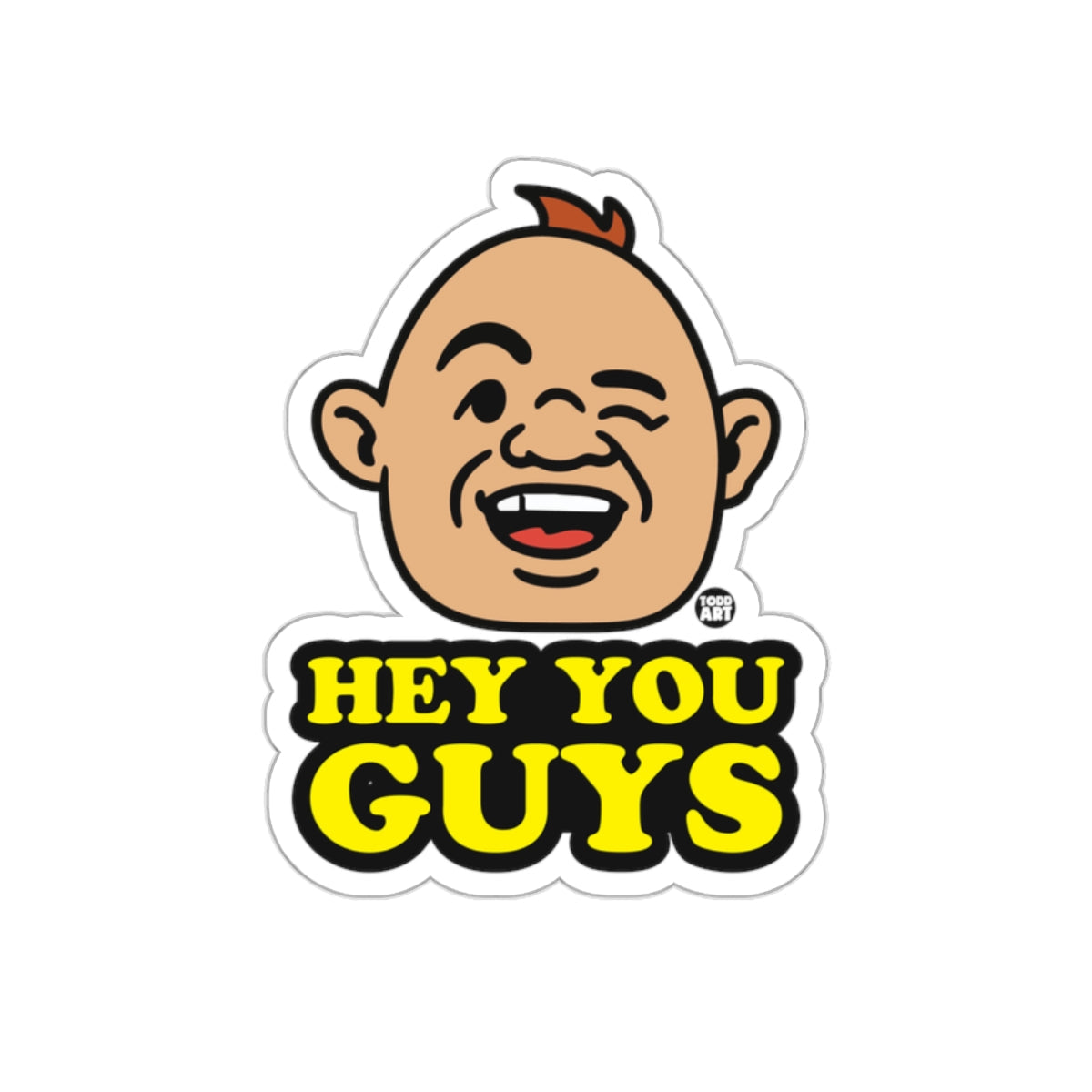 Hey You Guys Funny Cartoon Character Winking sticker