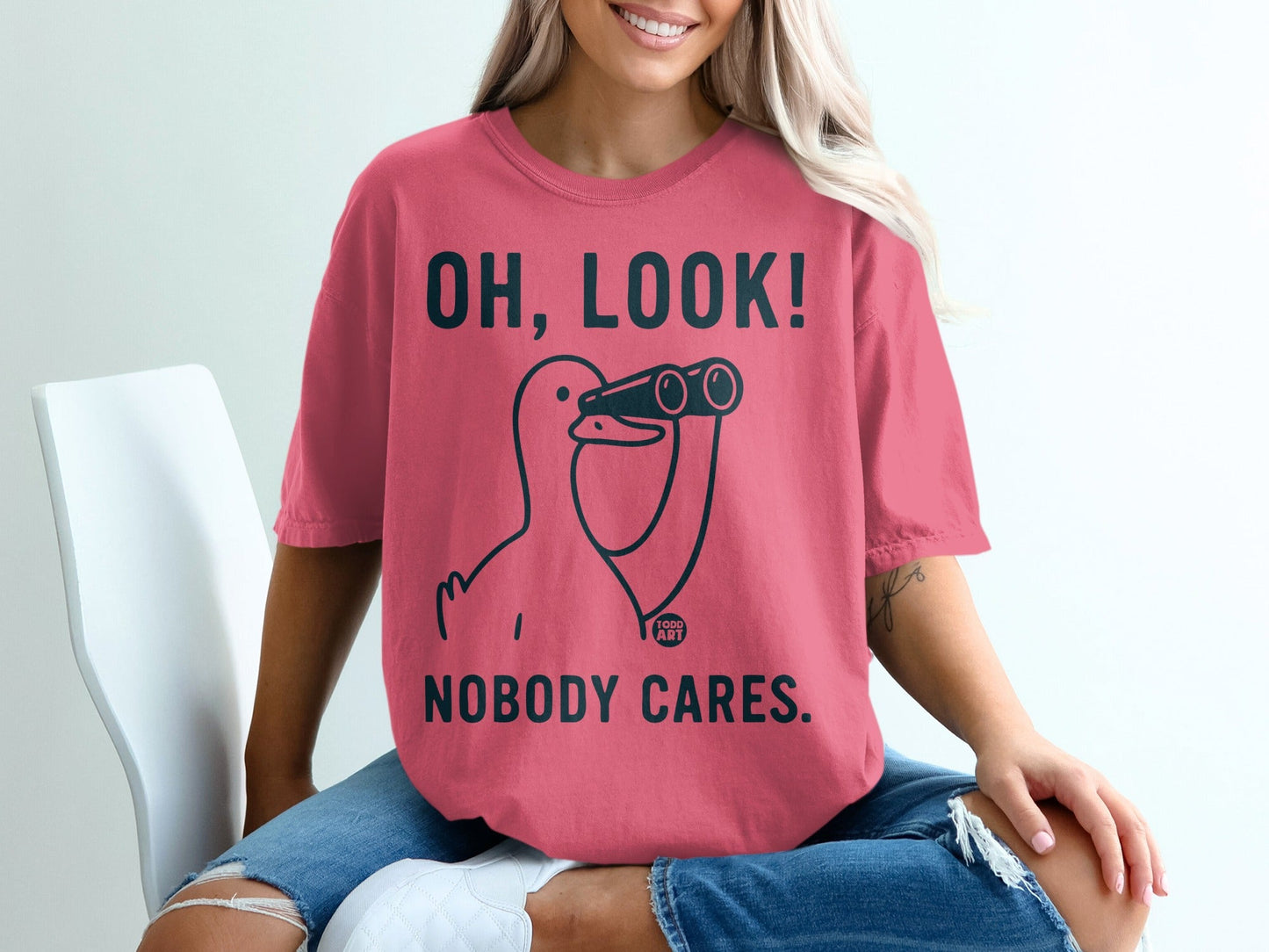 Oh Look Nobody Cares Graphic Print Casual T-Shirt