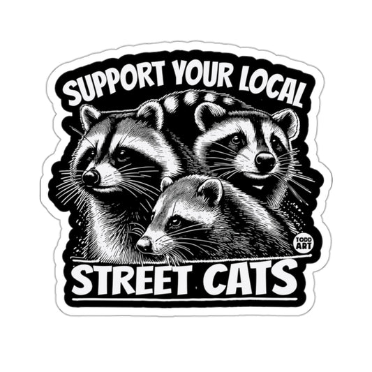 Support Your Local Street Cats Raccoon Humor 