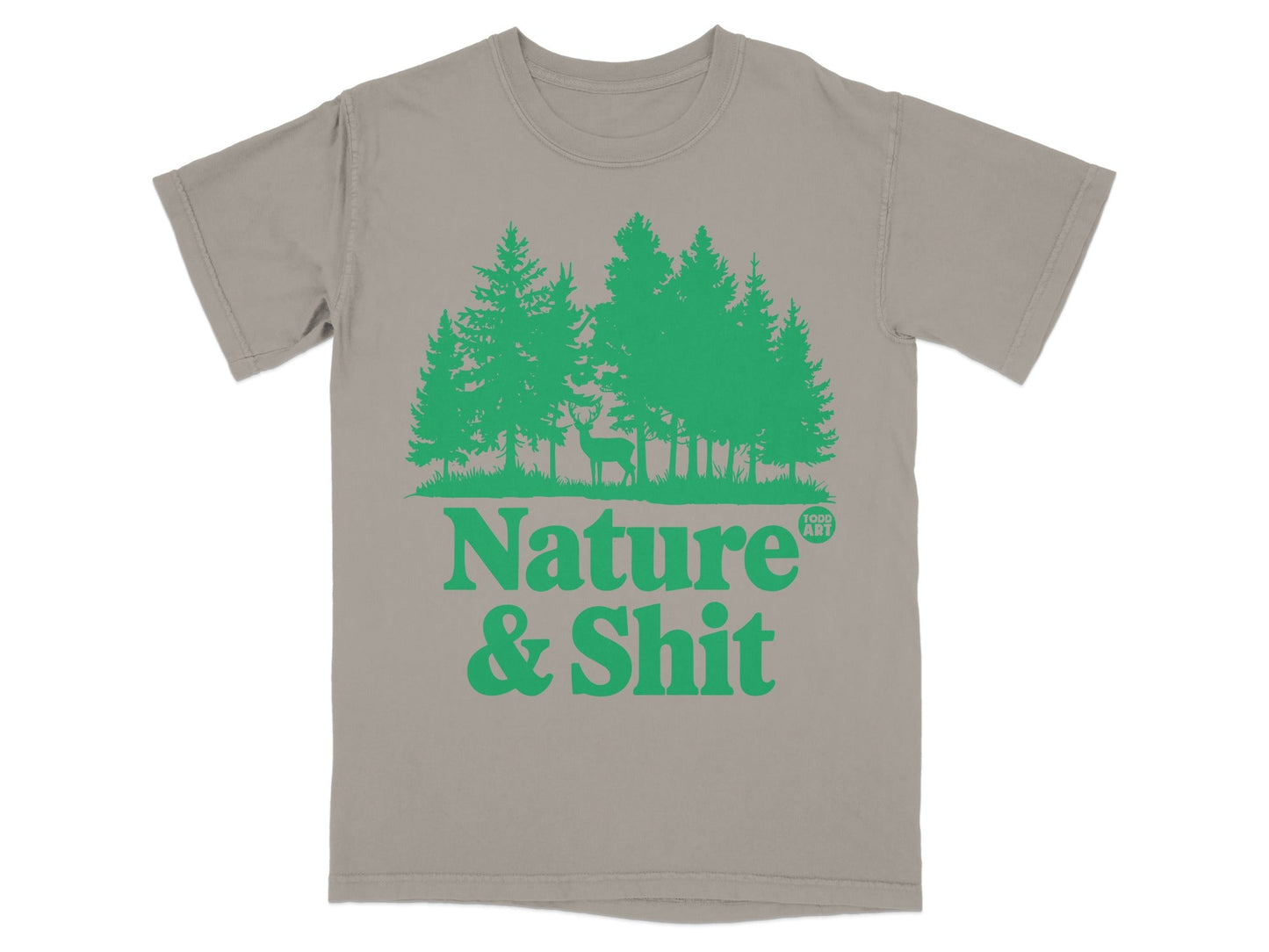 Grey t-shirt with green pine trees, a deer, and "Nature & Shit" text.