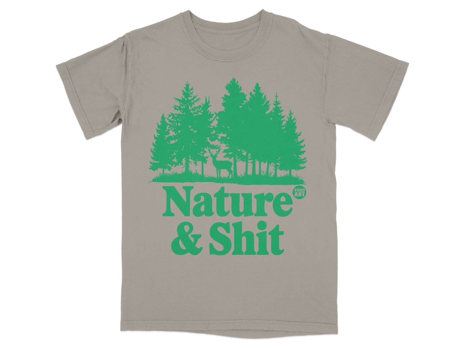 Grey t-shirt with green pine trees, a deer, and "Nature & Shit" text.