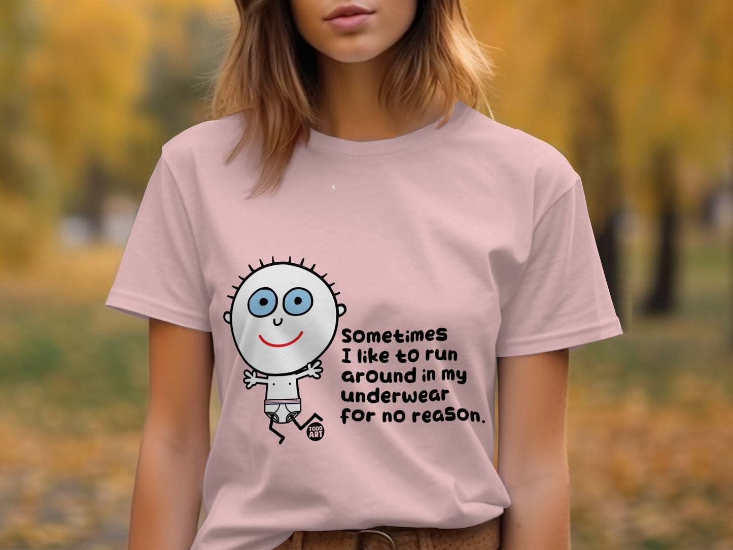 Fun Graphic Tee with Funny Quote Perfect Gift Idea