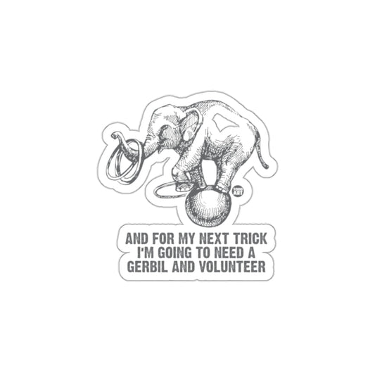 Funny Elephant Trick Design Gerbil and Volunteer Sticker