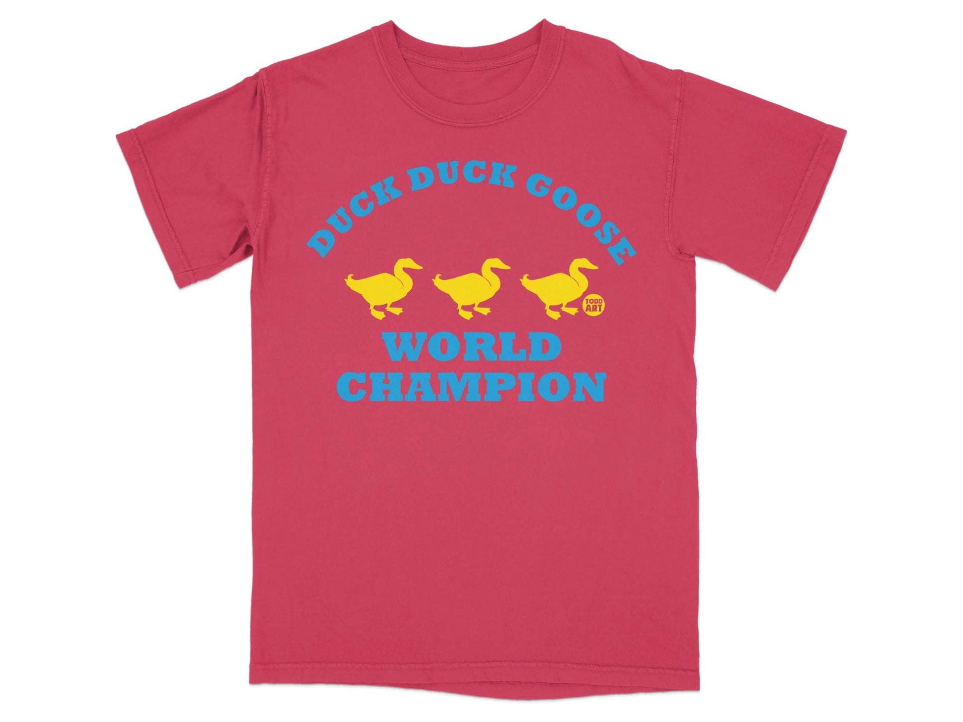 Duck Duck Goose World Champion T-shirt