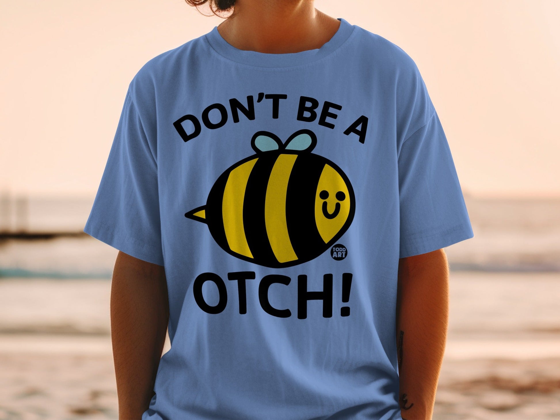 Don't Be A Otch Bee Graphic Tee for Fun Style
