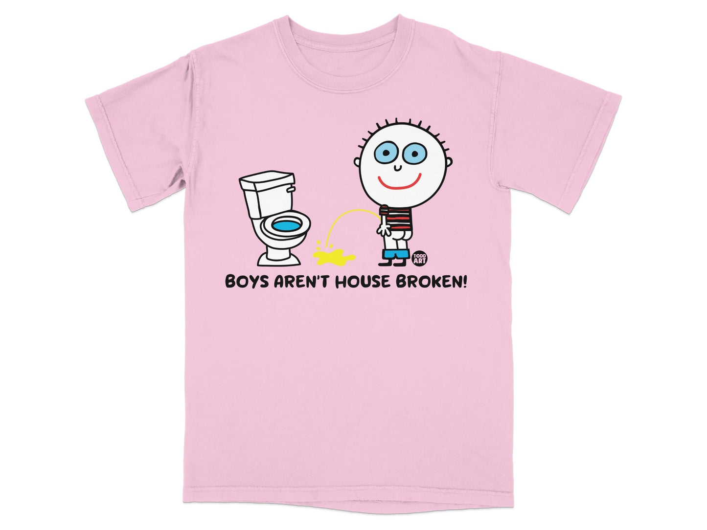 Boys Aren't House Broken Humorous Graphic T-Shirt