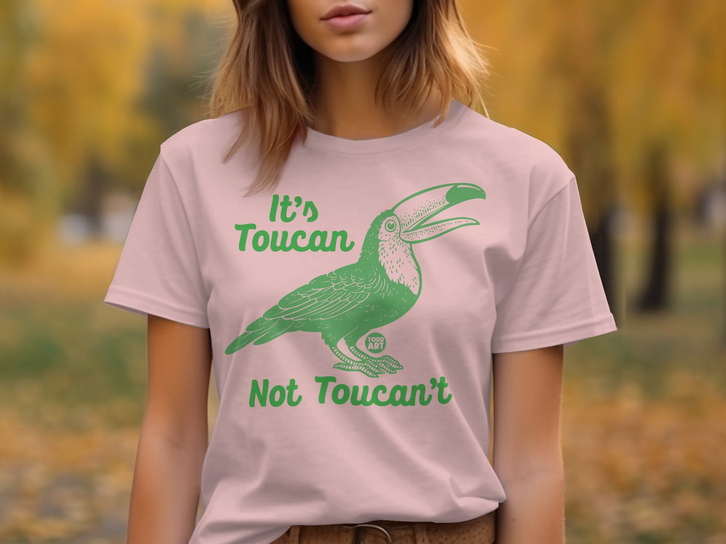 It's Toucan Not Toucan't Graphic T-Shirt