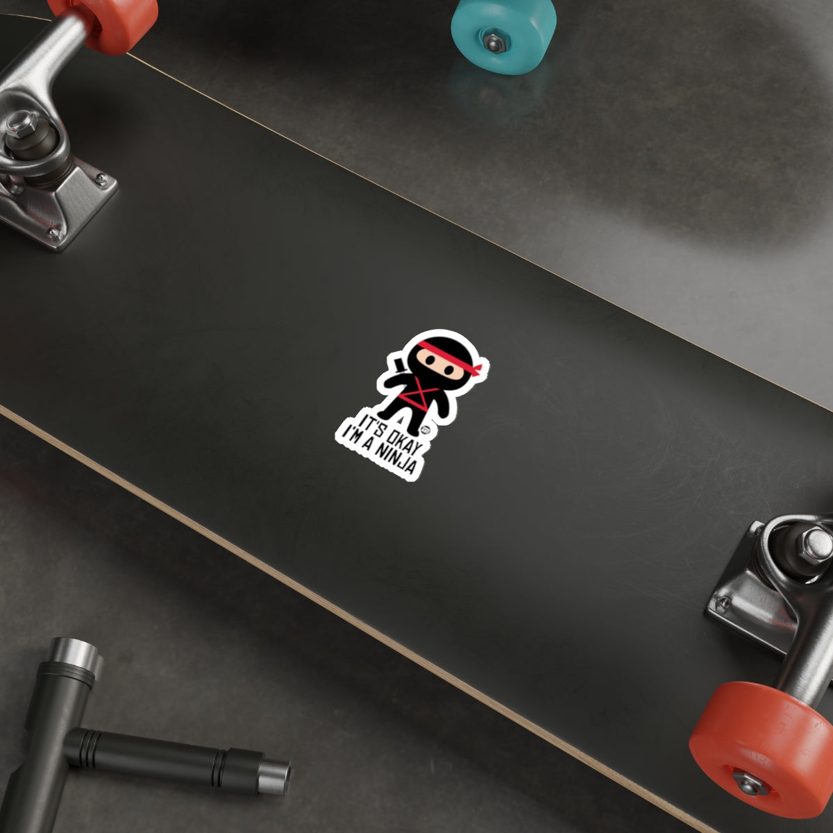 It's Okay I'm A Ninja Sticker for Skateboard Laptop