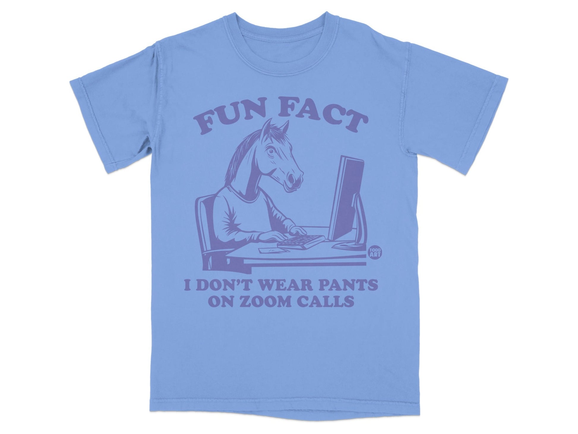 Fun Fact I Don't Wear Pants On Zoom Calls T-shirt