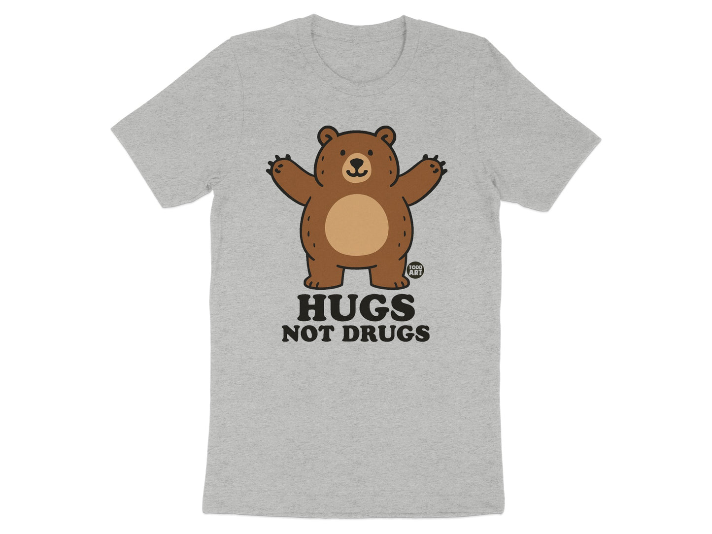 Hugs Not Drugs Cute Bear Design T-Shirt for Adults