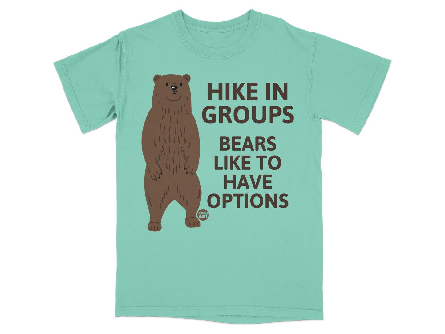 Hike In Groups Bears Like To Have Options T-shirt