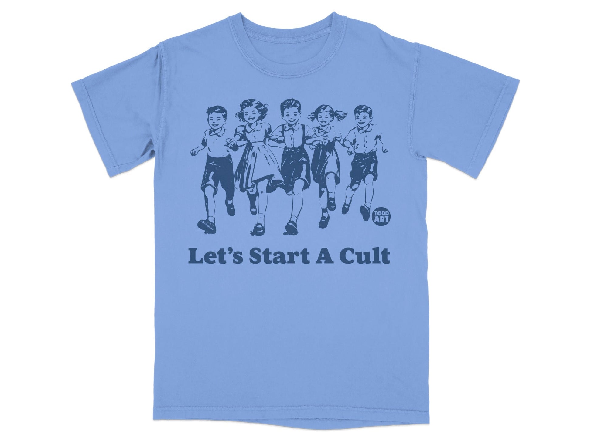 Blue t-shirt with vintage-style illustration of children running and text "Let's Start A Cult".