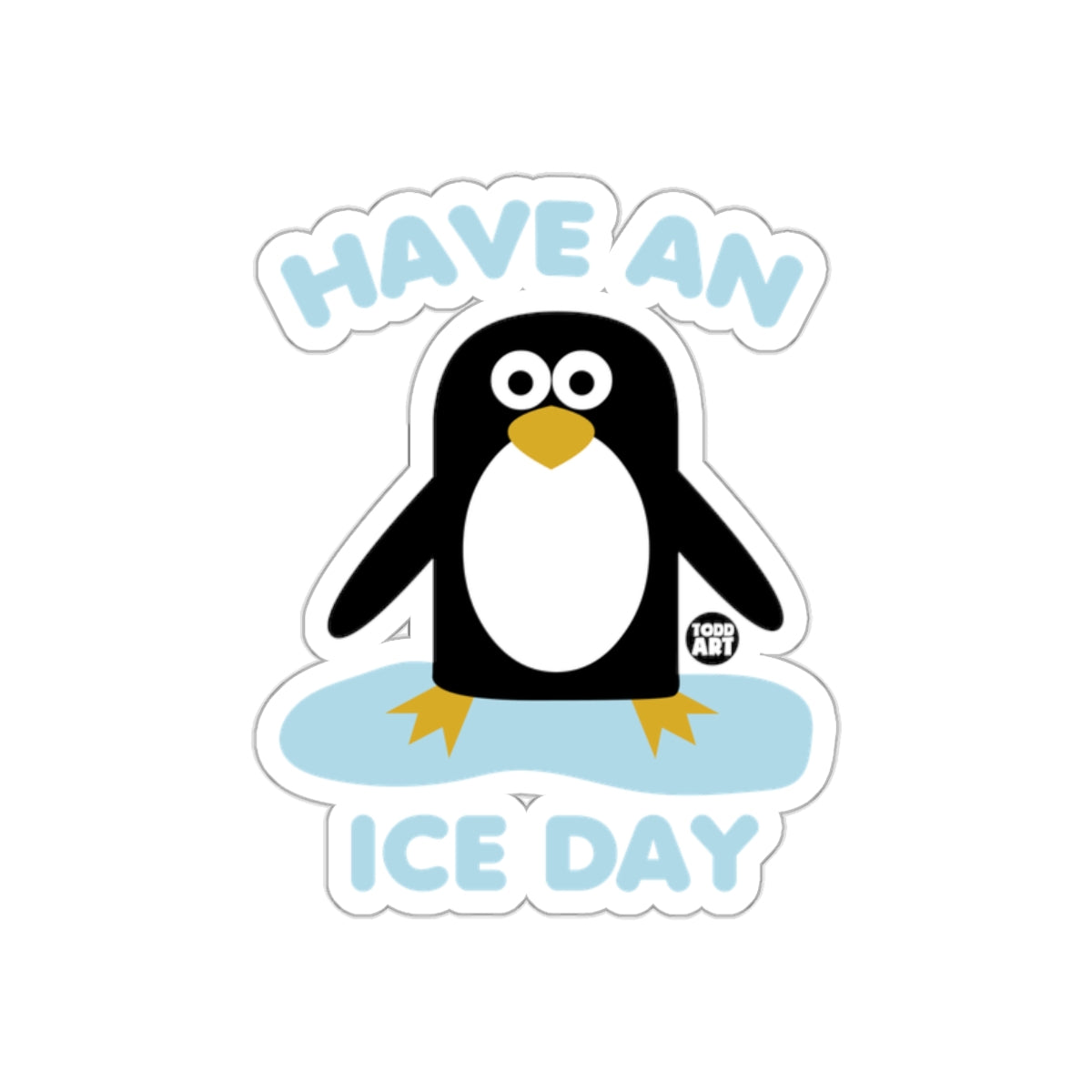 Have An Ice Day Adorable Penguin Illustration sticker