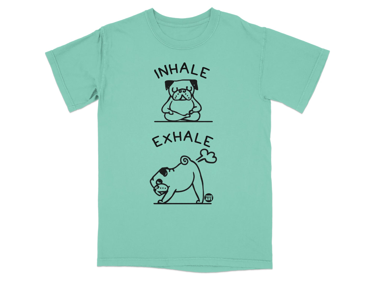 Inhale Exhale Cute Pug Yoga Funny Graphic Tee