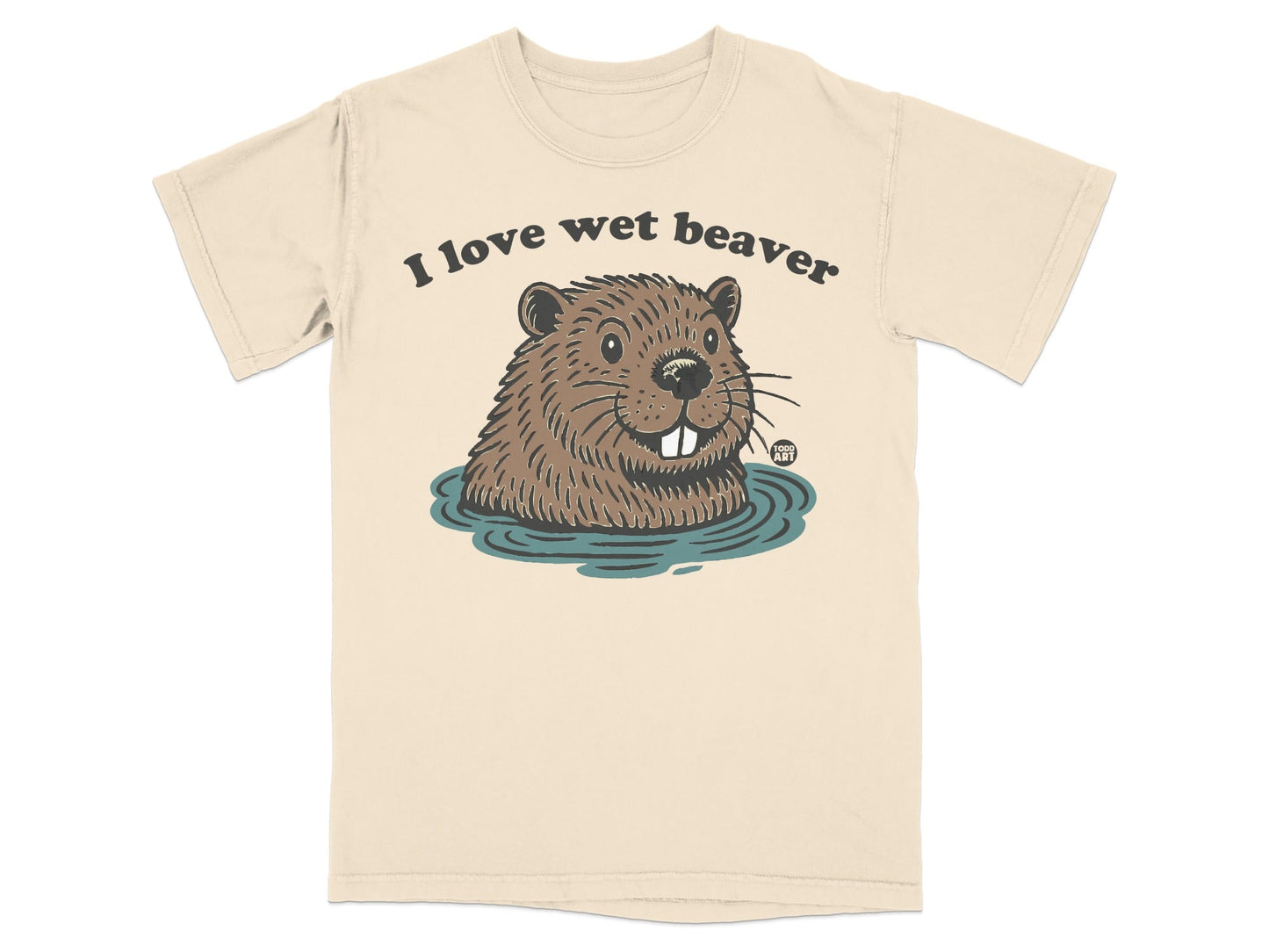 I Love Wet Beaver Graphic Tee Fun Animal Design Shirt