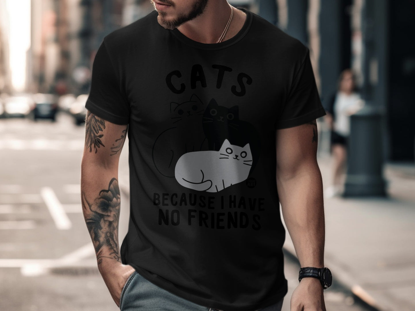 Cats Because I Have No Friends Graphic T-shirt