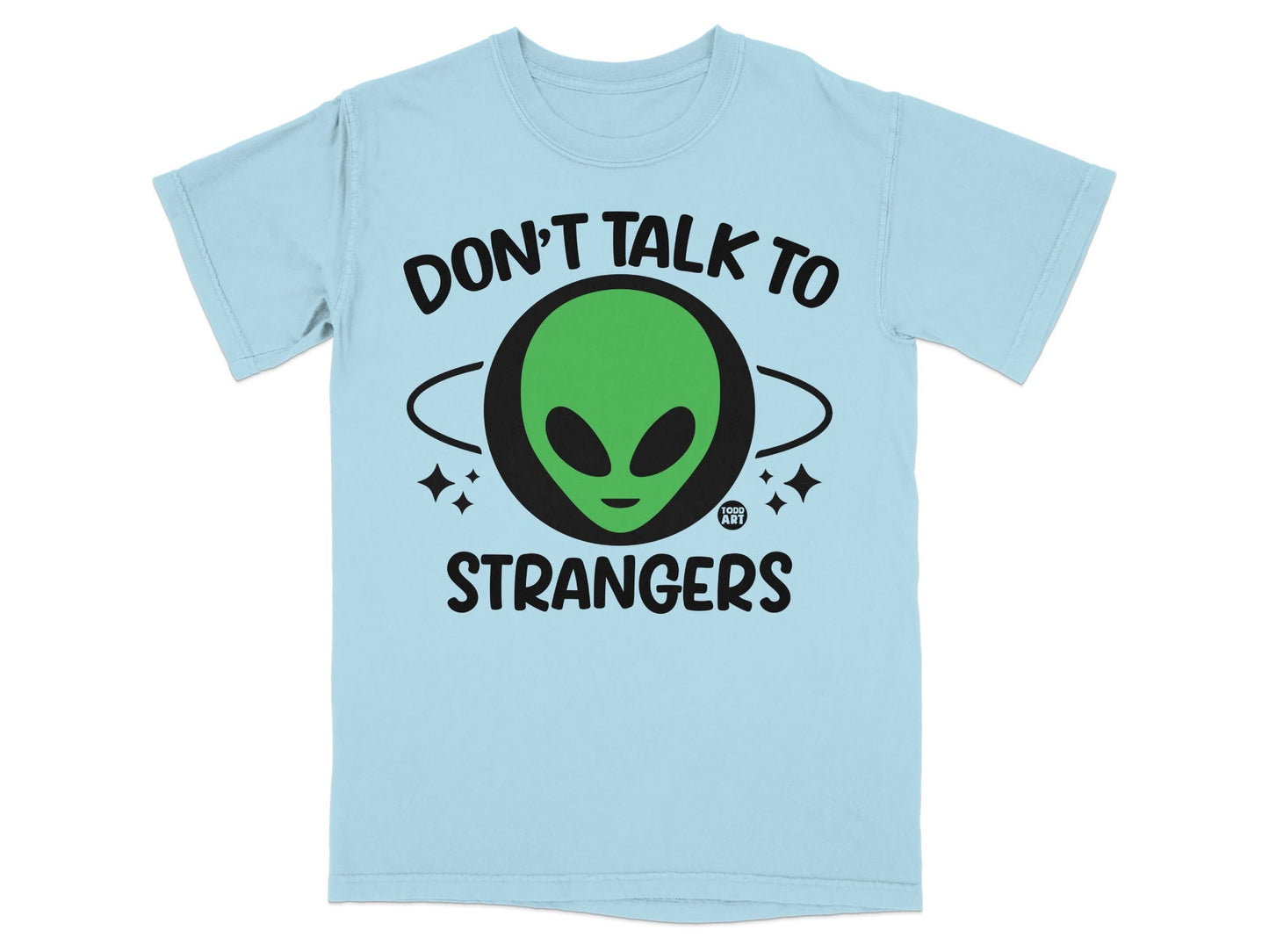Don't Talk to Strangers Alien Graphic T-shirt