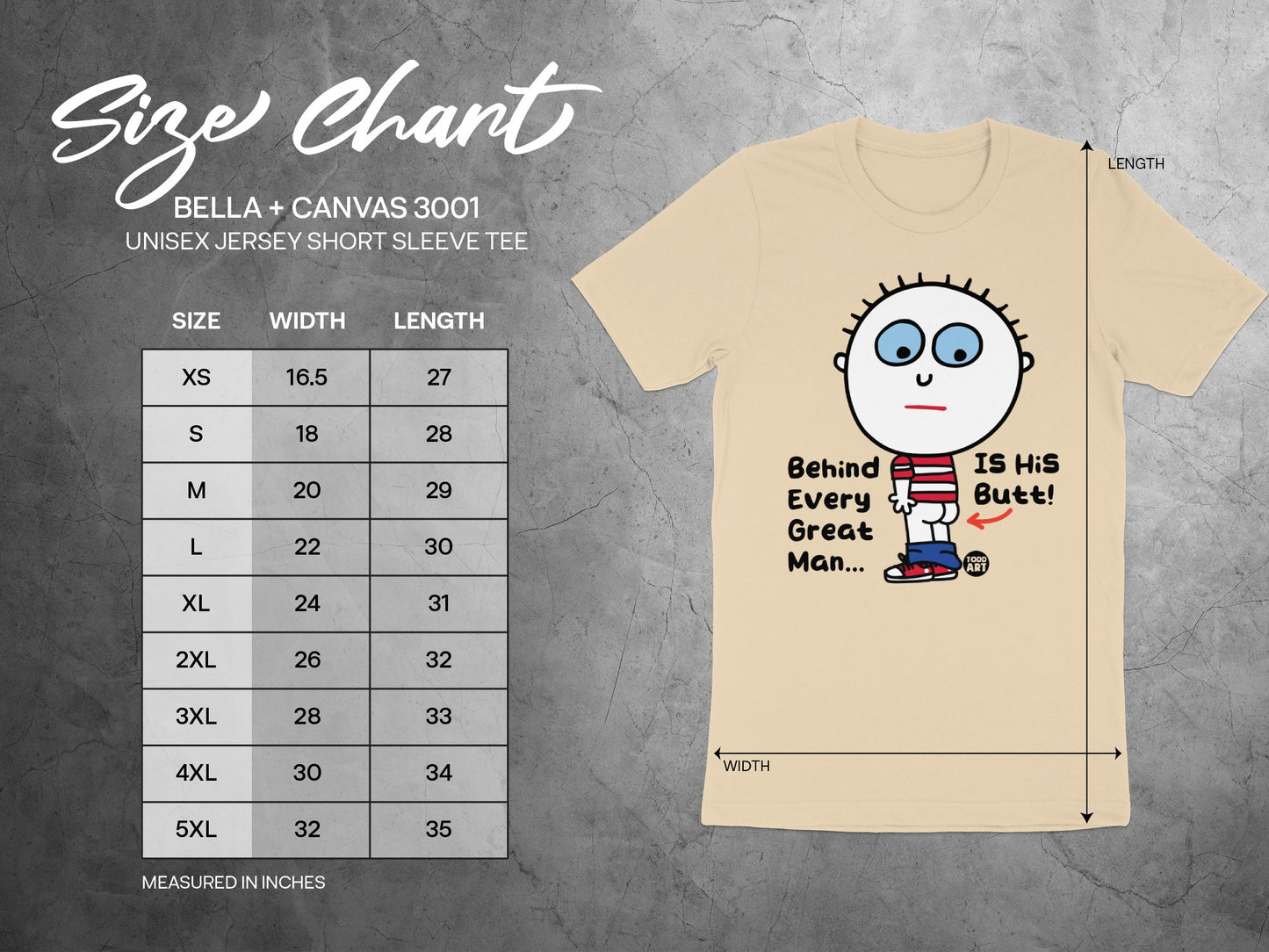 Behind Every Great Man Is His Butt Unisex Shirt