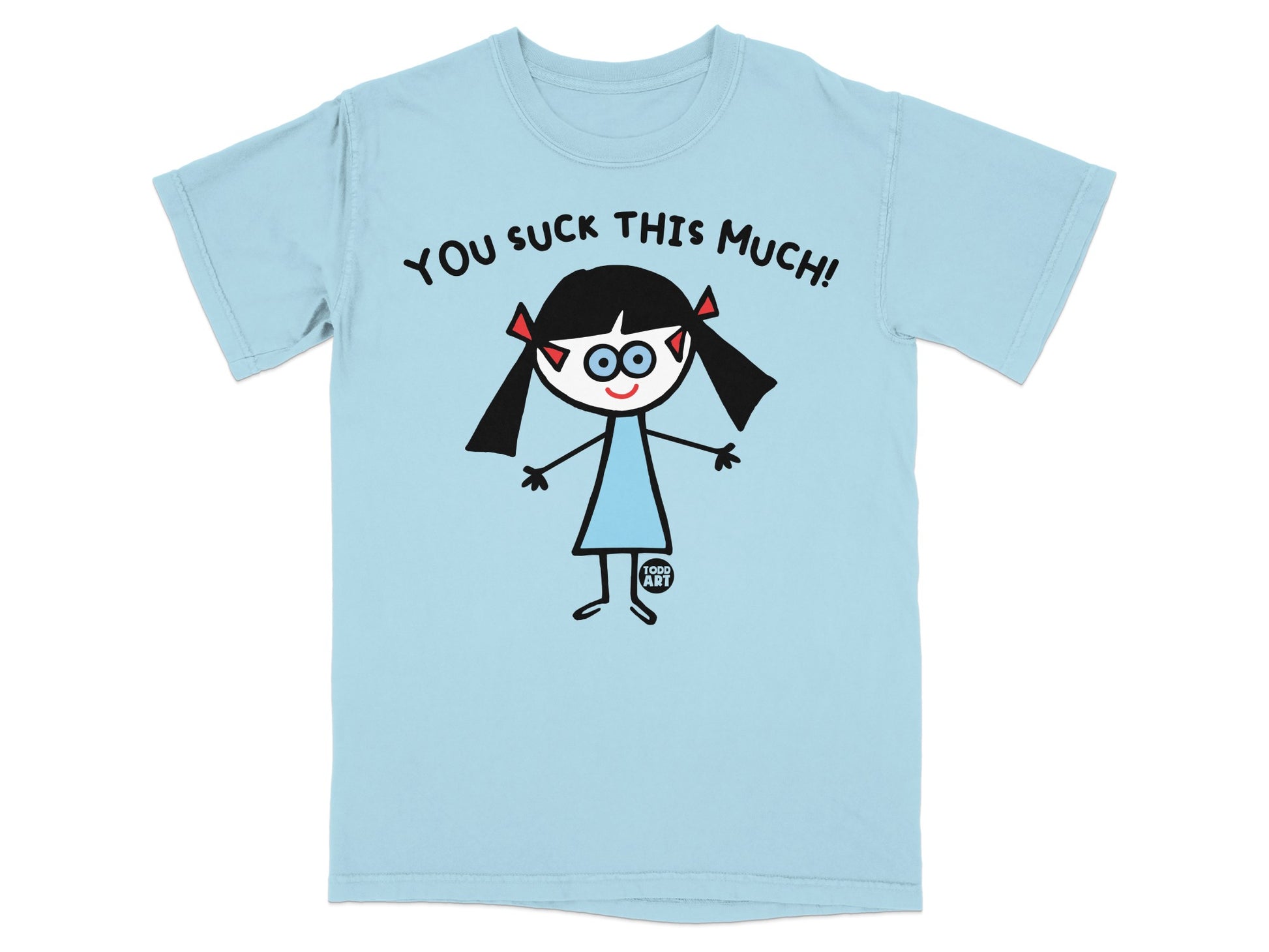 You Suck This Much Graphic Tee humour t-shirt