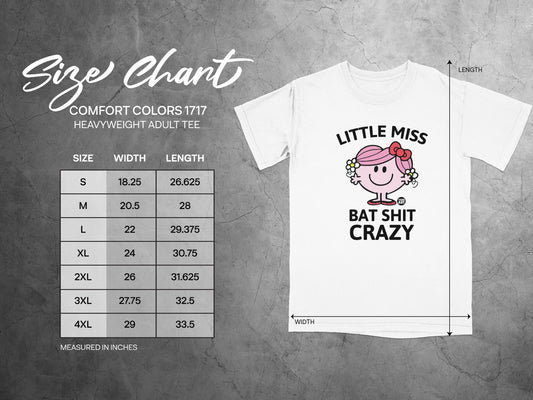 Size chart for Little Miss Bat Shit Crazy heavyweight adult t-shirt.