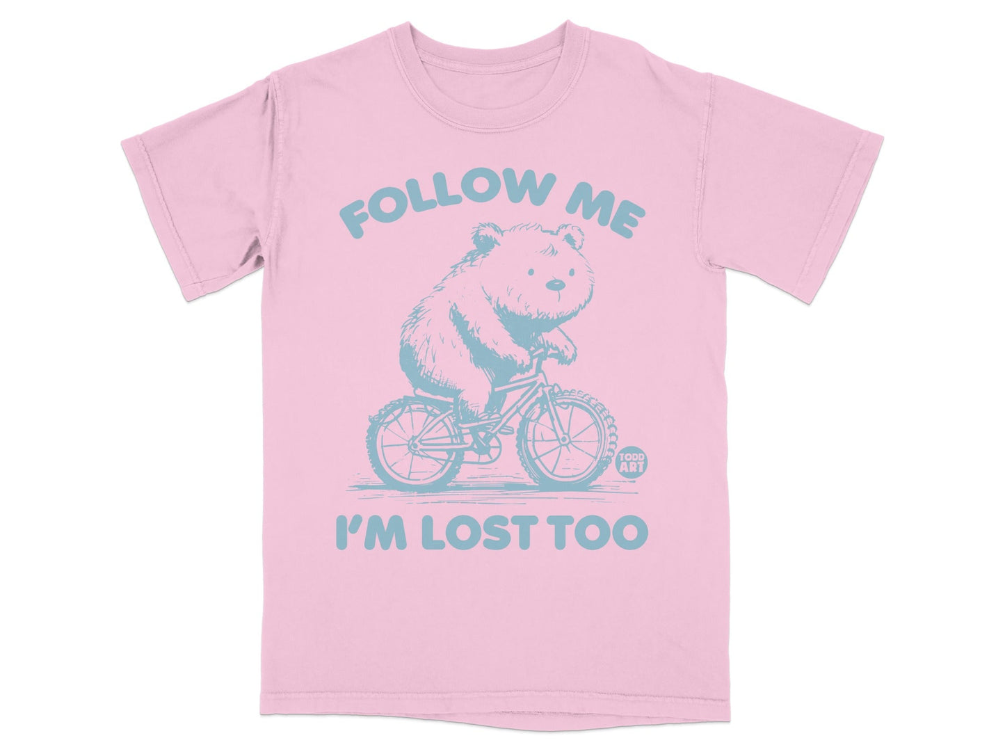 Follow Me I'm Lost Too Bear on Bicycle T-Shirt