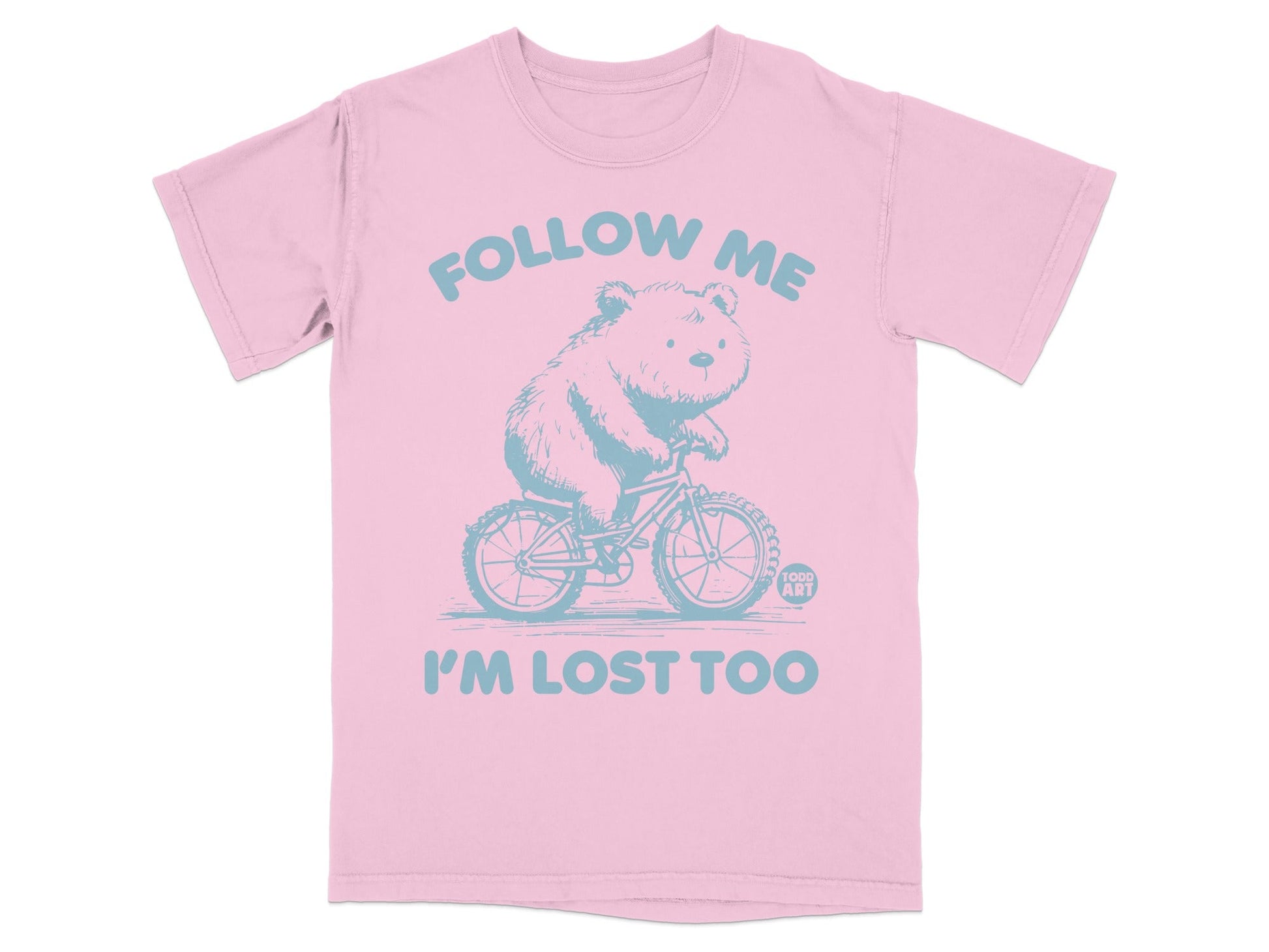 Follow Me I'm Lost Too Bear on Bicycle T-Shirt