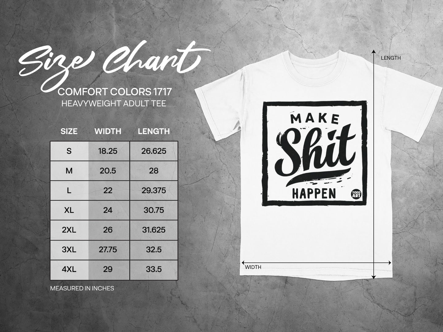 Make Shit Happen Comfort Colors 1717 Heavyweight Tee