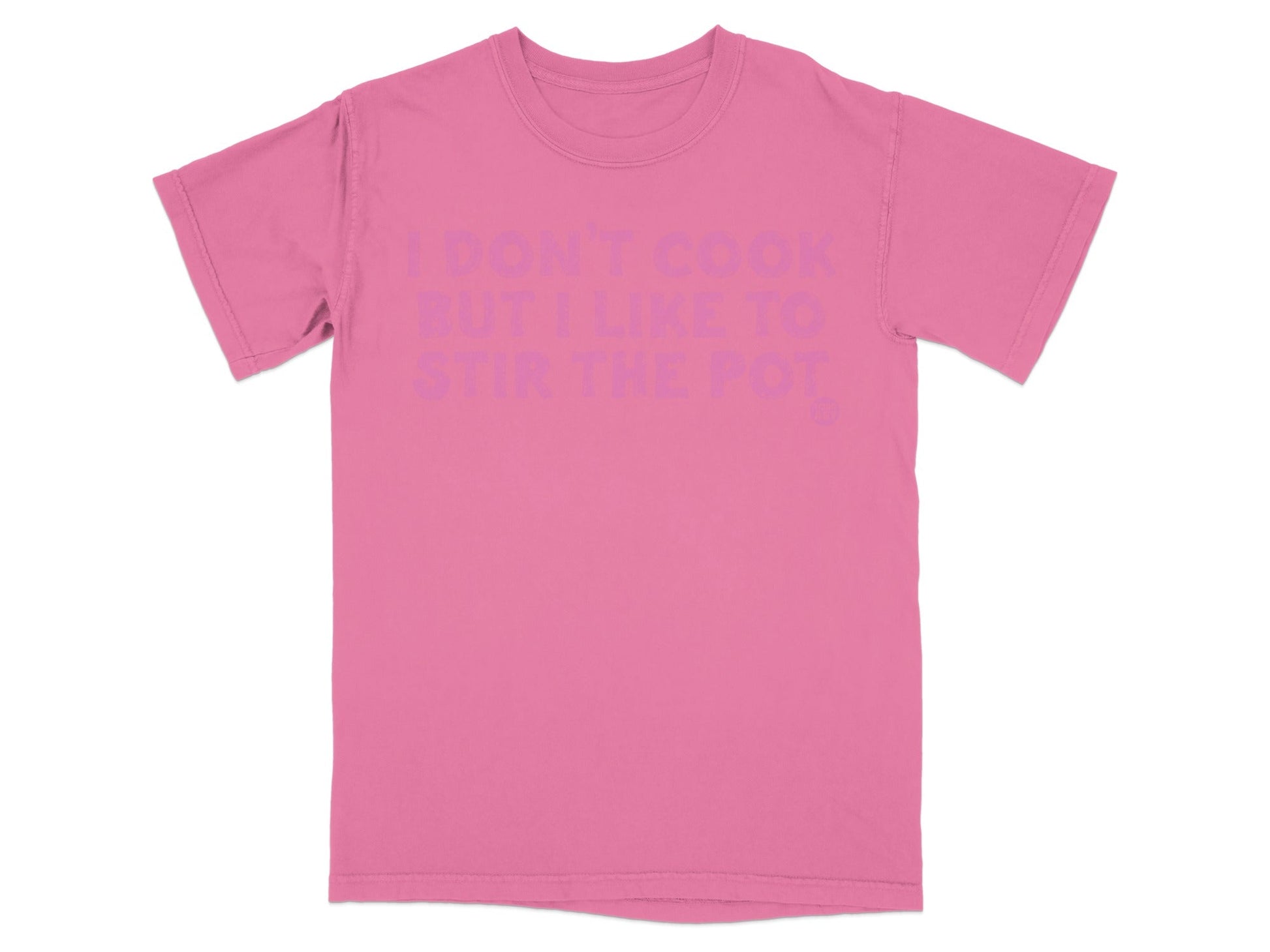 I Don't Cook But I Like To Stir The Pot T-shirt