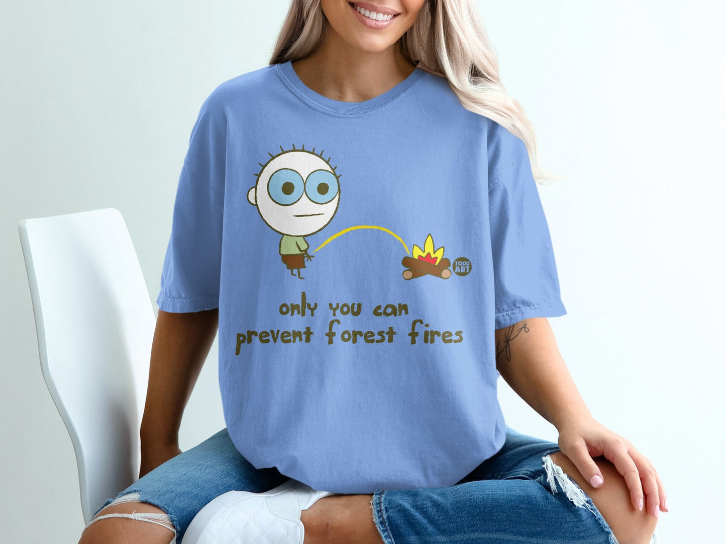 Only You Can Prevent Forest Fires Fun Graphic Tee
