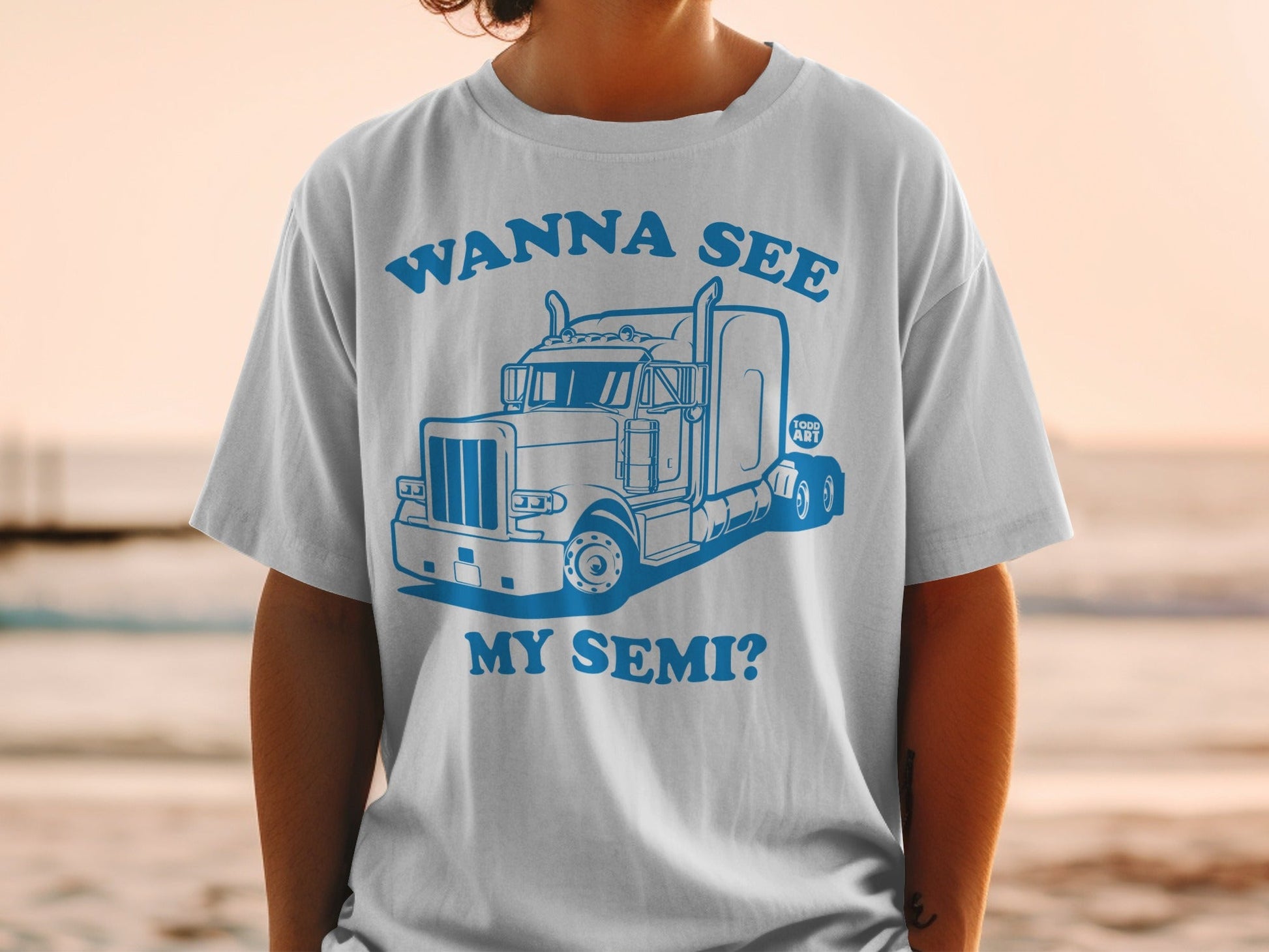 Wanna See My Semi Graphic T-Shirt Casual Wear
