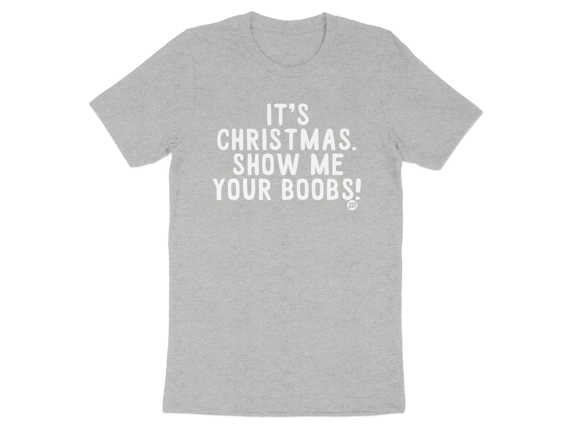 It's Christmas Show Me Your Boobs Graphic Tee product