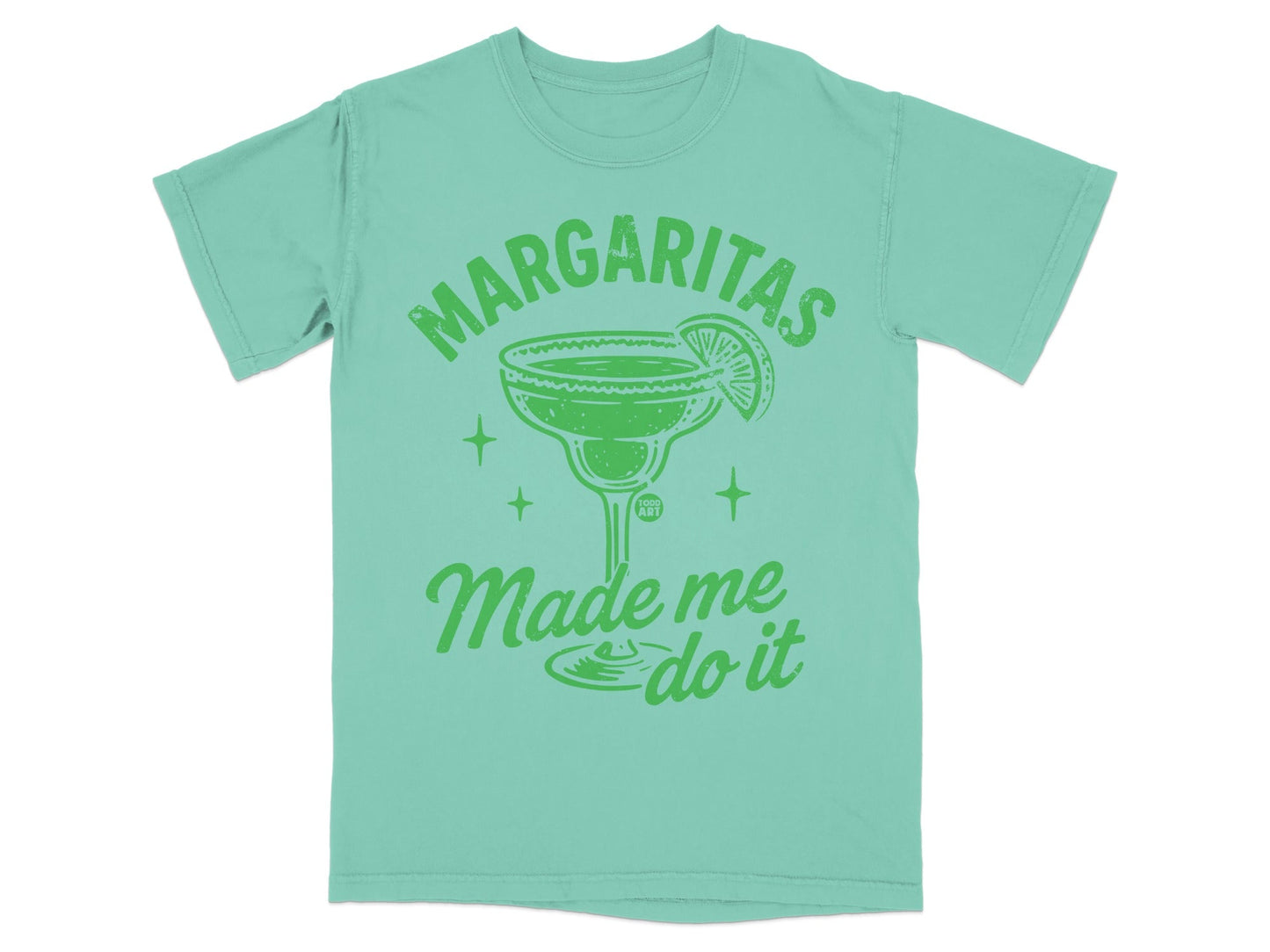 Margaritas Made Me Do It Funny T-Shirt