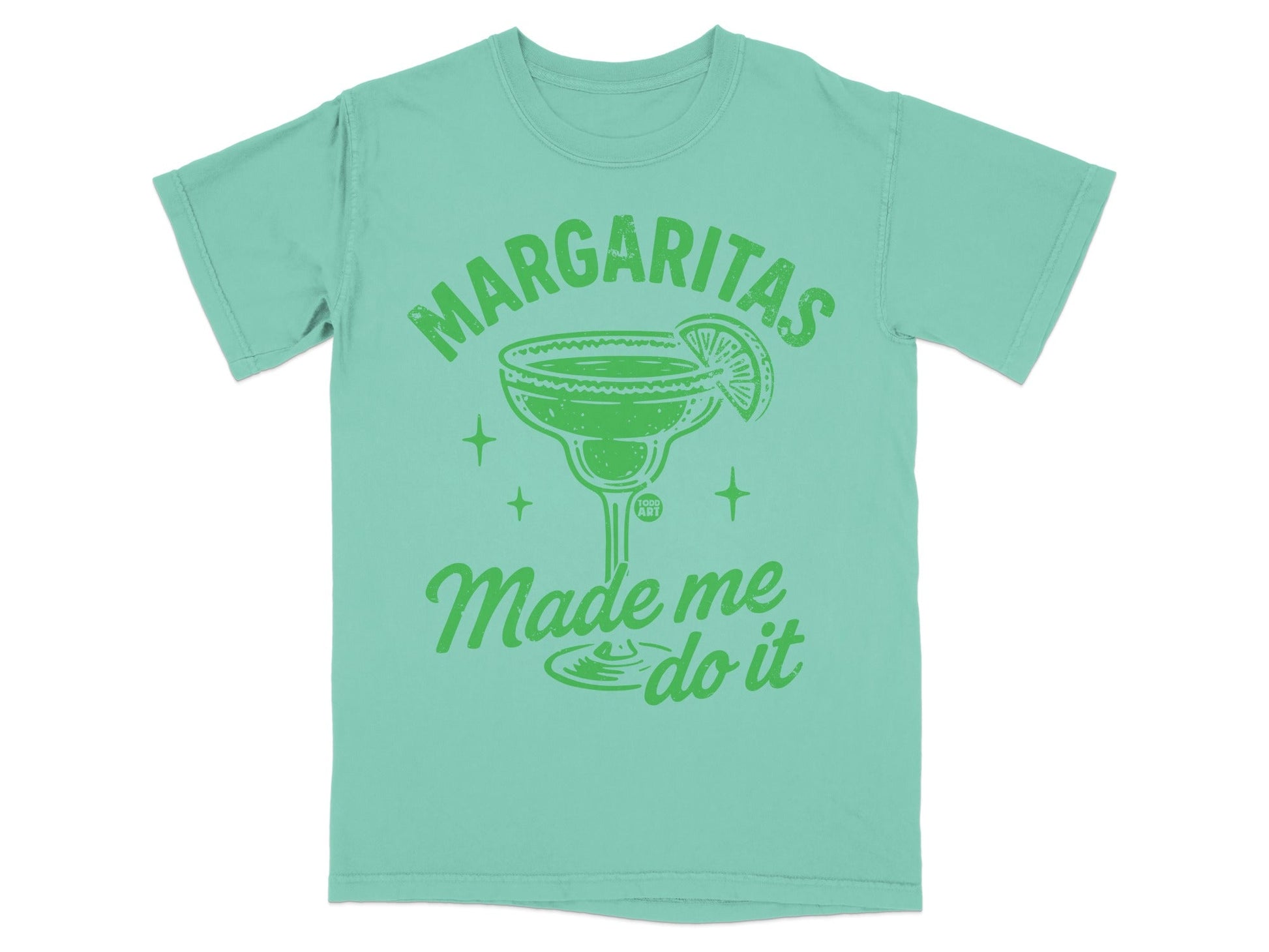 Margaritas Made Me Do It Funny T-Shirt
