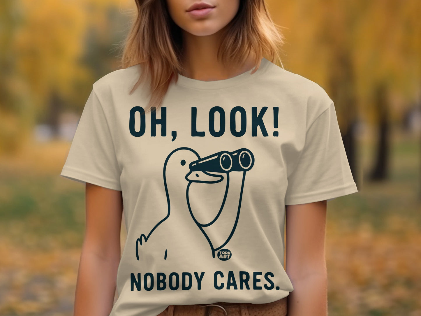 OH LOOK NOBODY CARES Funny Binoculars Graphic Tee