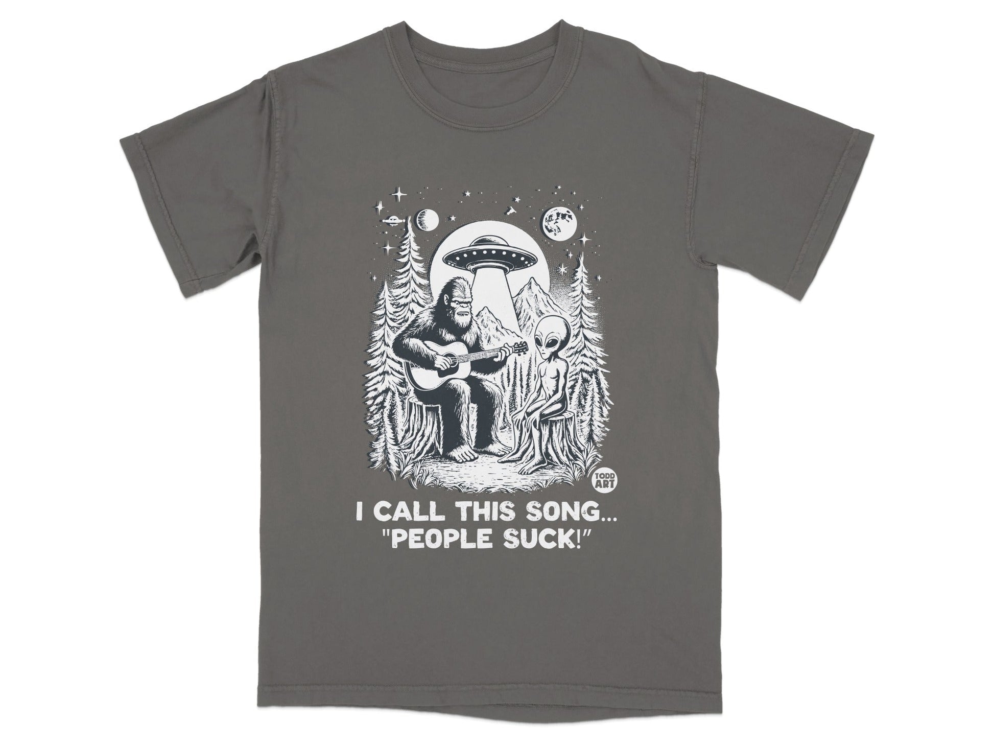 I Call This Song People Suck Alien and Bigfoot Shirt