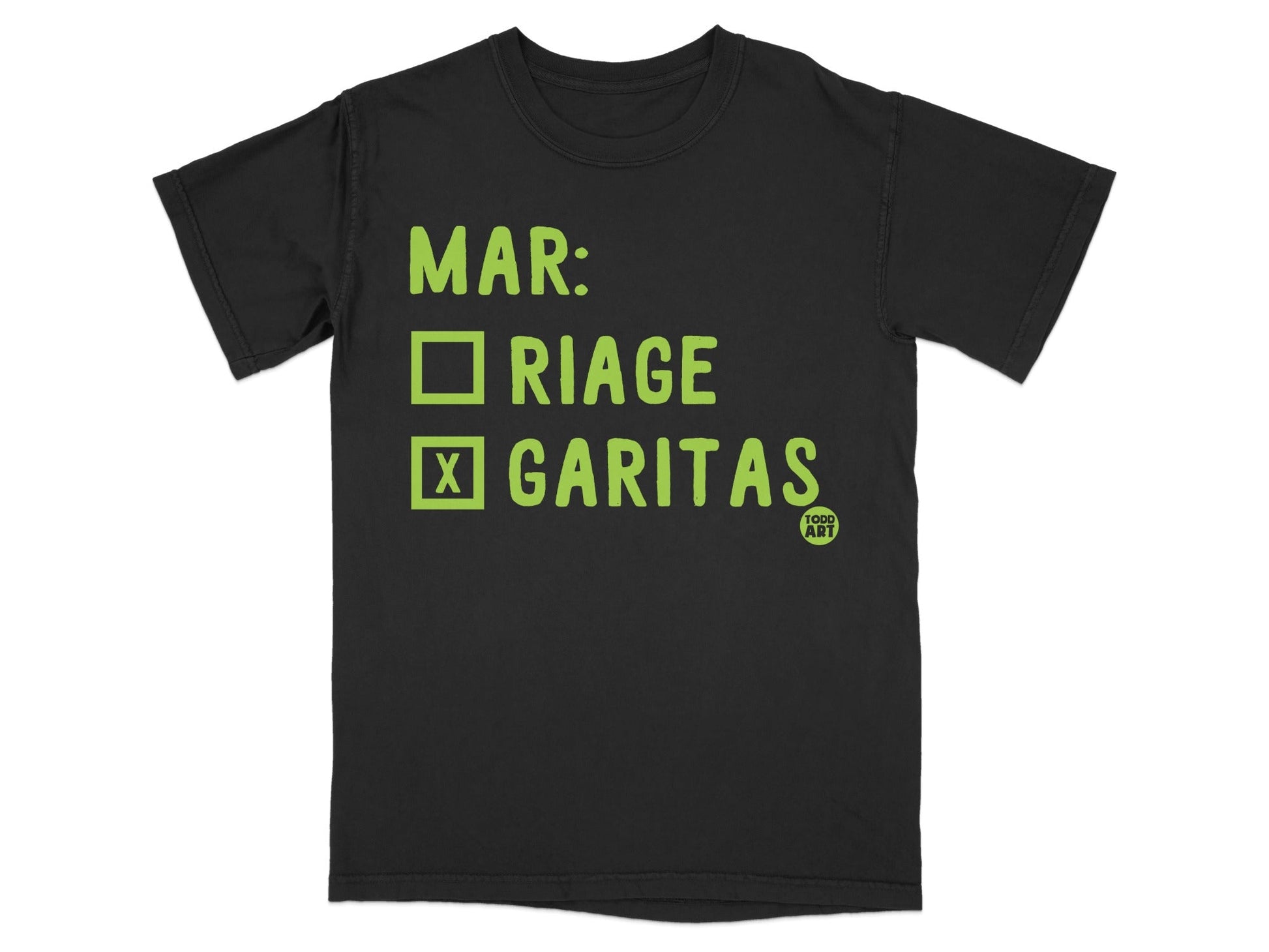 Mar Ria ge Garitas Todd Art Graphic Design Shirt