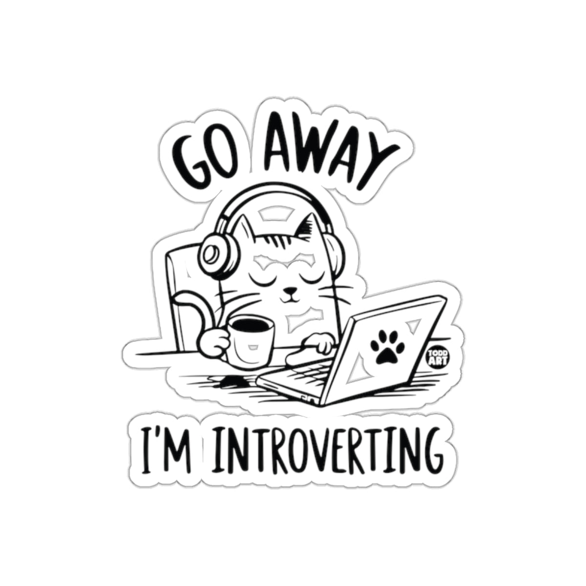 Go Away I'm Introverting Cat Sticker Product