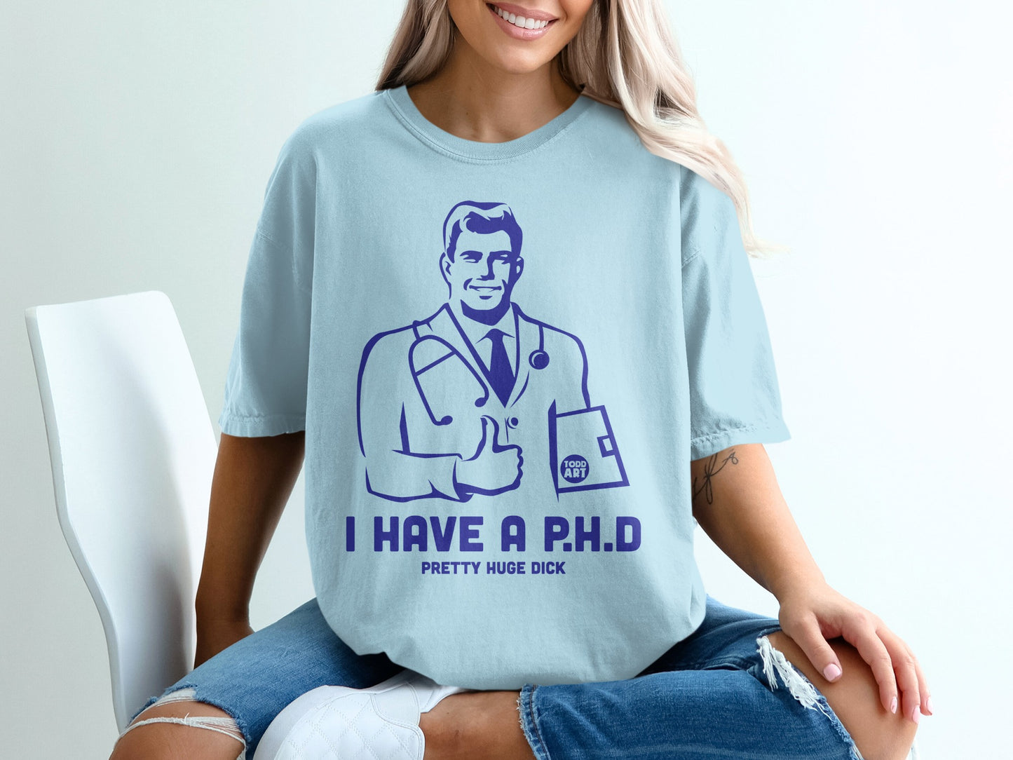 Doctor I Have A PHD Pretty Huge Dick Light Blue product type