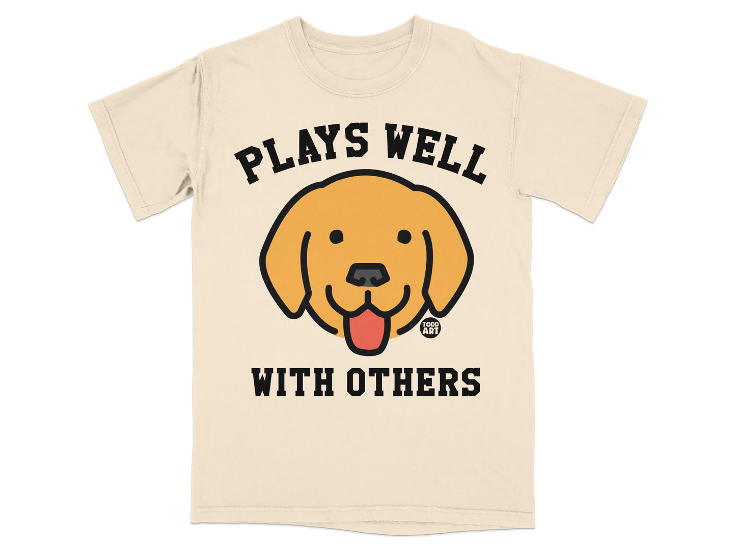 Plays Well With Others Cute Dog T-Shirt