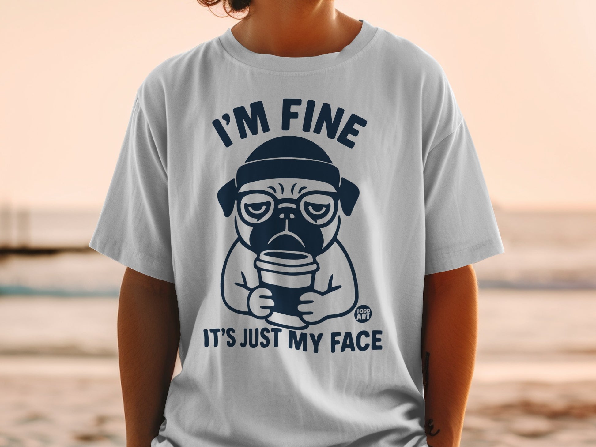 I'm Fine It's Just My Face Funny Pug Tshirt