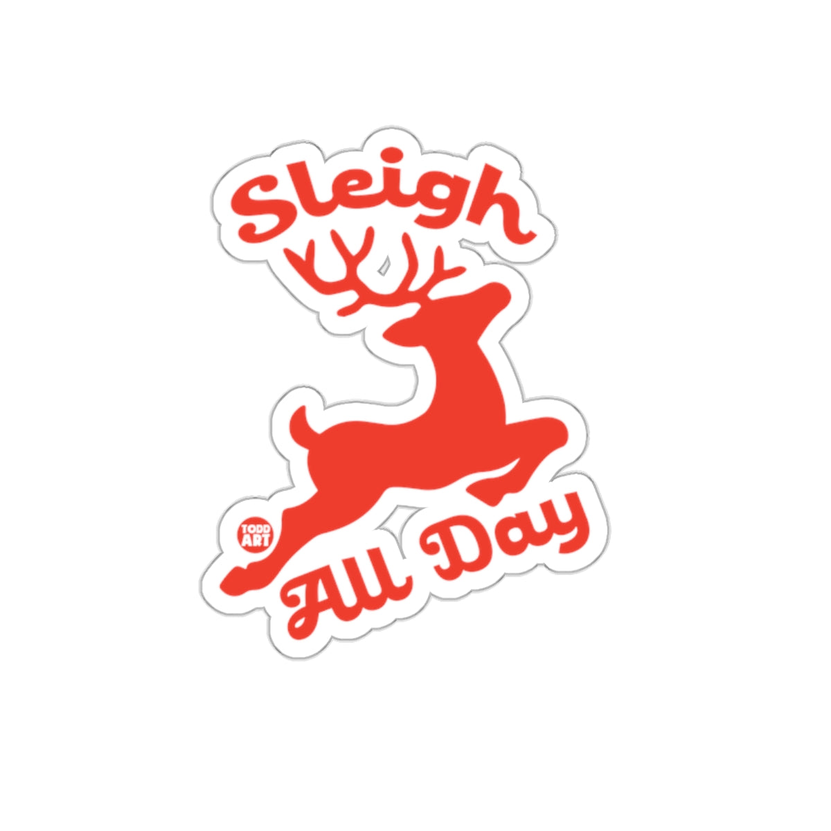 Sleigh All Day Reindeer Sticker Christmas Decoration