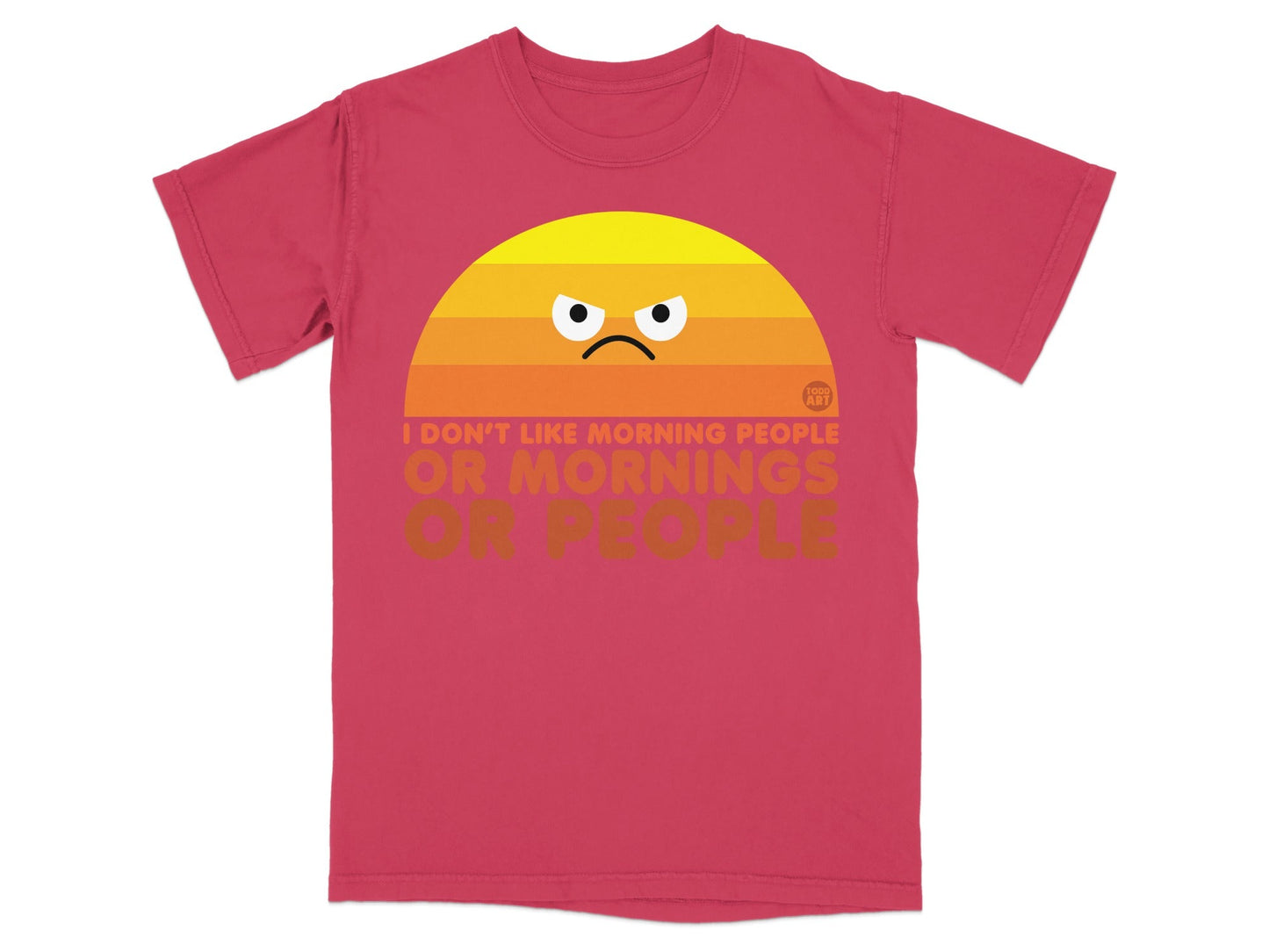 Crimson t-shirt with grumpy sun graphic and text, "I don't like morning people or mornings."