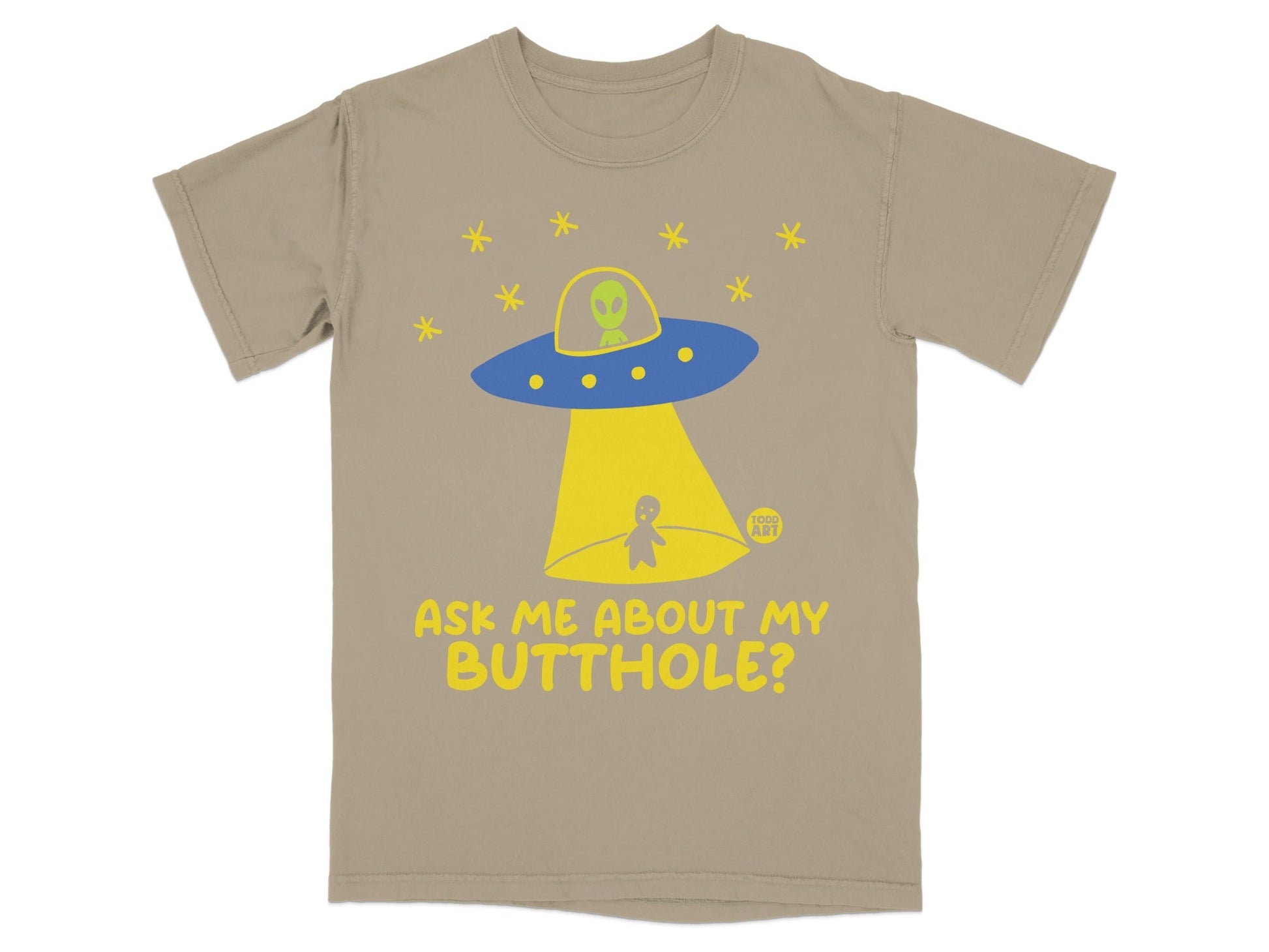 Alien UFO Ask Me About My Butthole Funny T-shirt