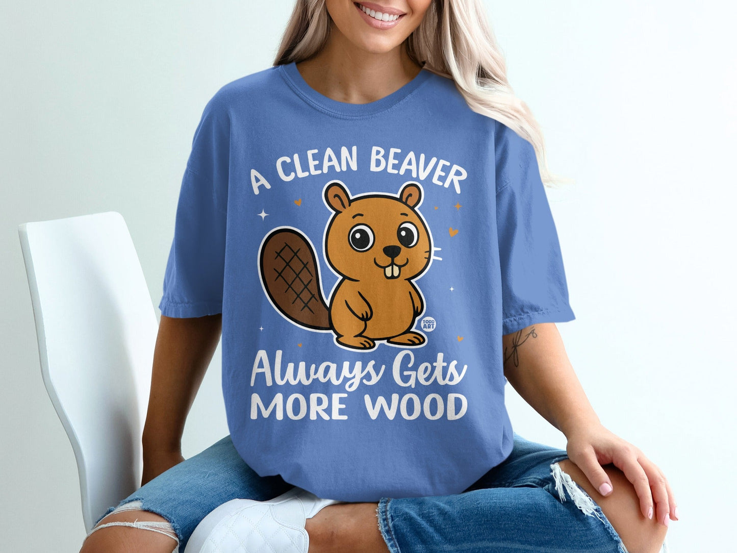 A Clean Beaver Always Gets More Wood Graphic T-shirt