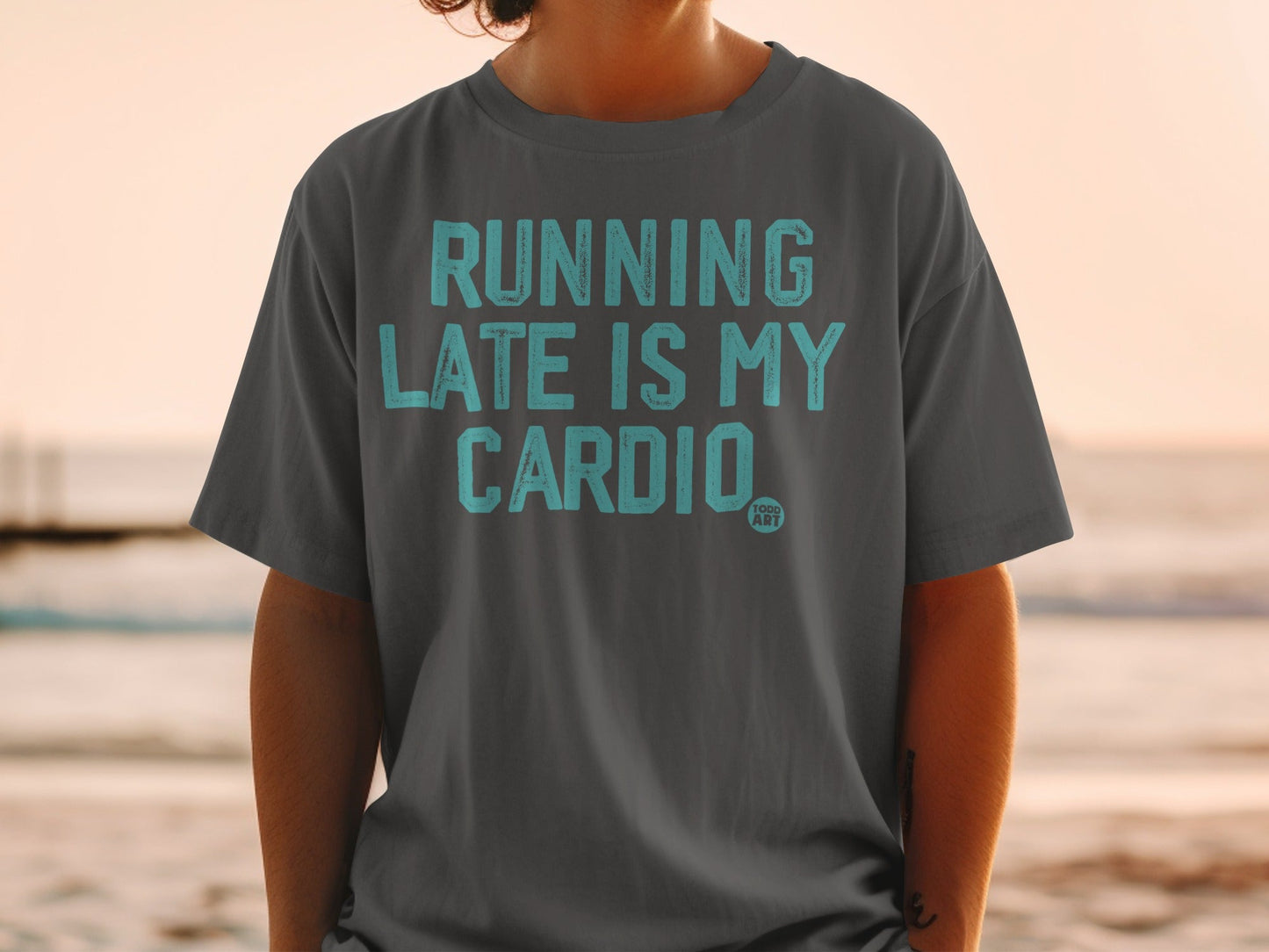 Running Late Is My Cardio Graphic T-Shirt