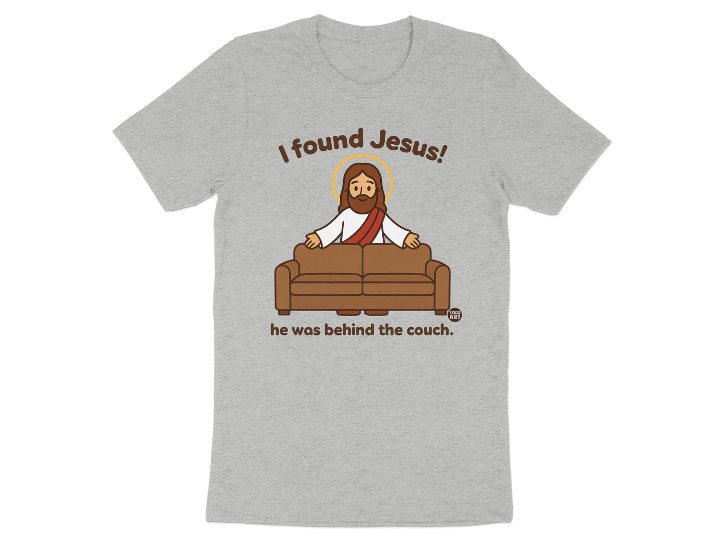 I Found Jesus Behind Couch Funny Grey T-Shirt product type