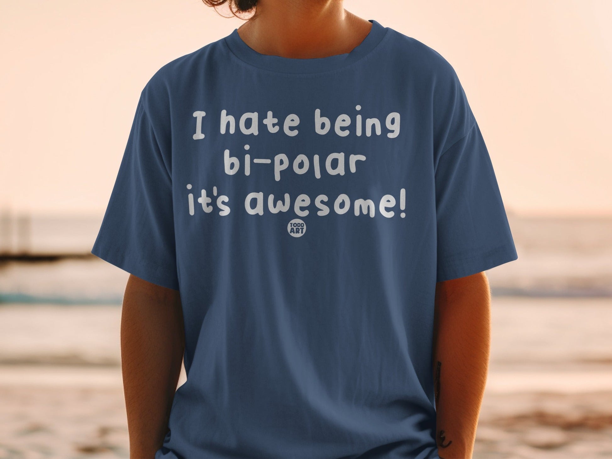 I Hate Being Bi-Polar It's Awesome T-shirt