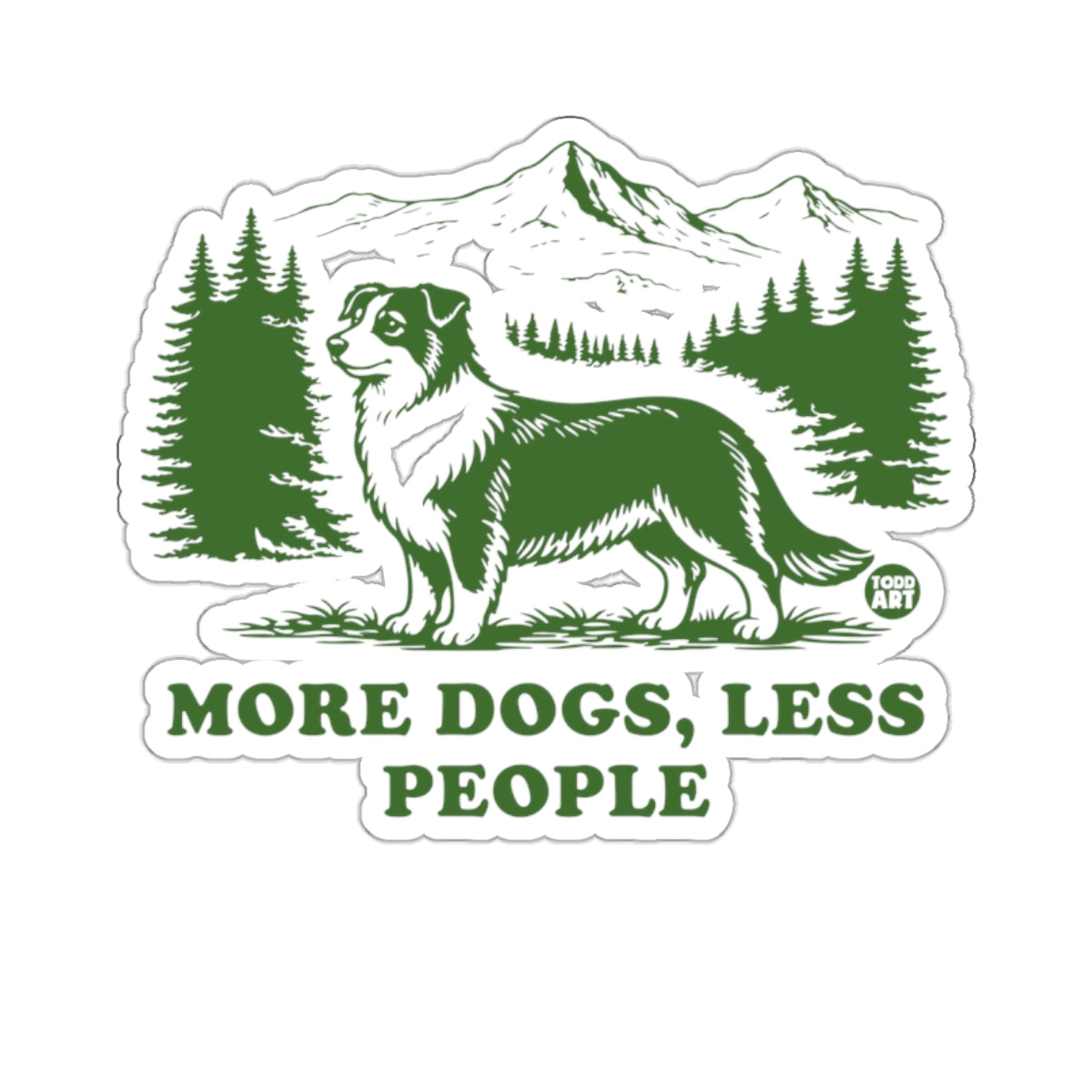 Australian Shepherd Mountain More Dogs Less People 