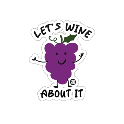 Let's Wine About It Fun Grape Character Sticker