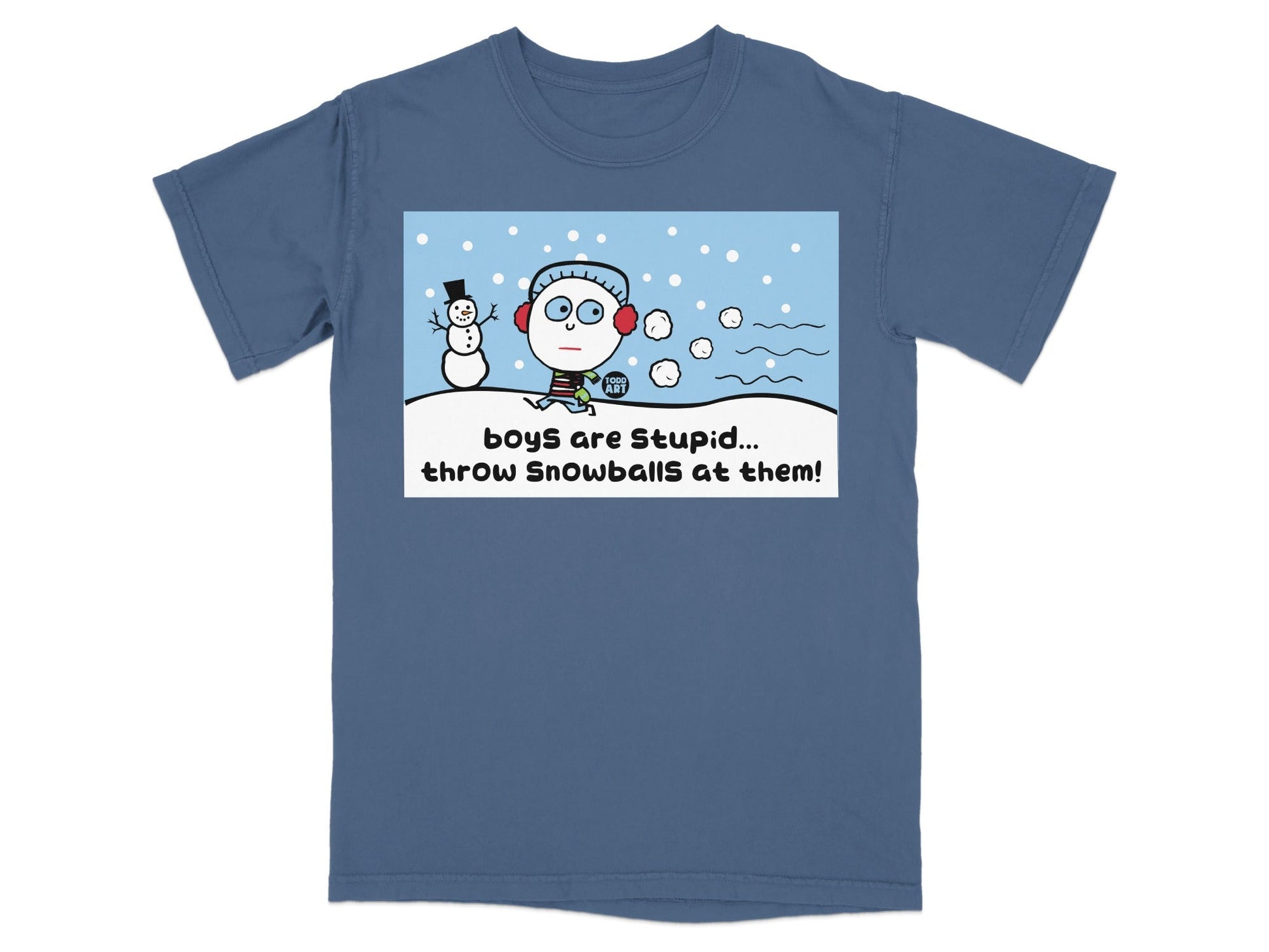 Boys Are Stupid Throw Snowballs at Them T-shirt